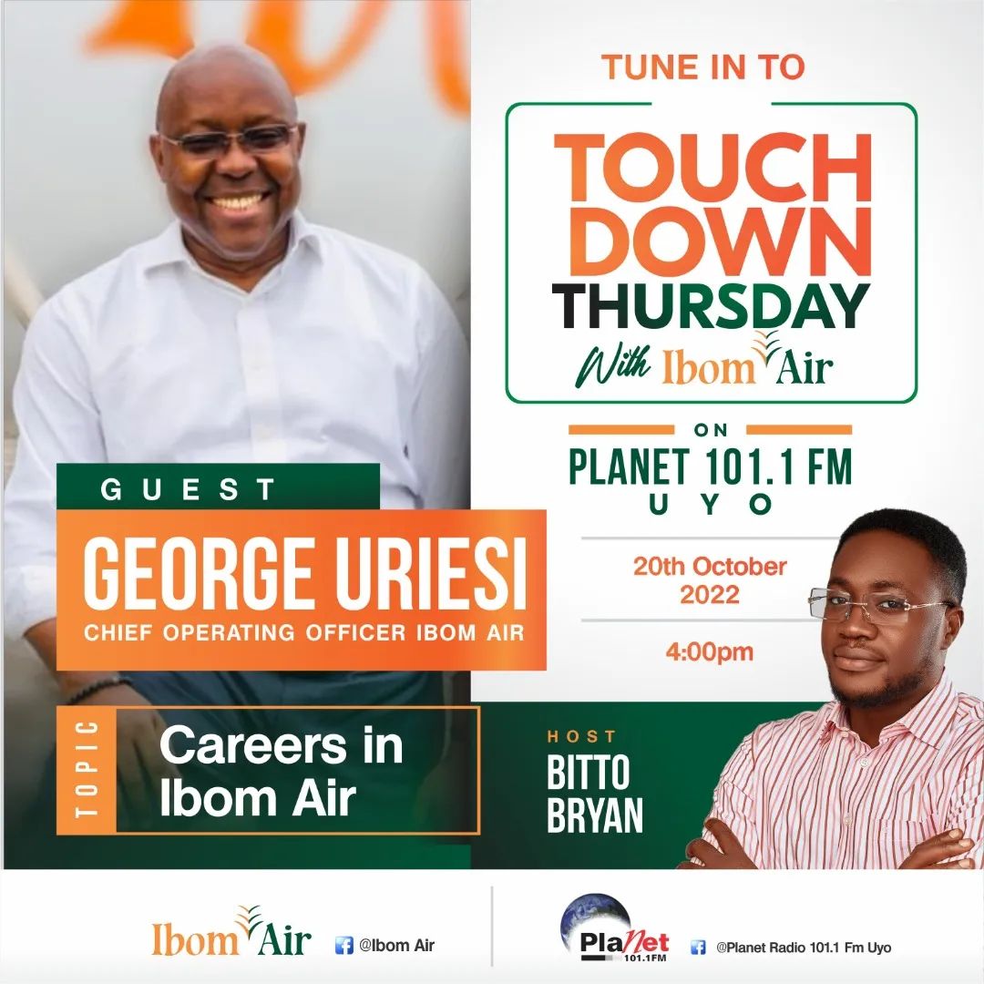 Touchdown Thursday with Ibom Air, Host @bittobryan Guest : George Uriesi ( Chief Operating Officer Ibom Air)