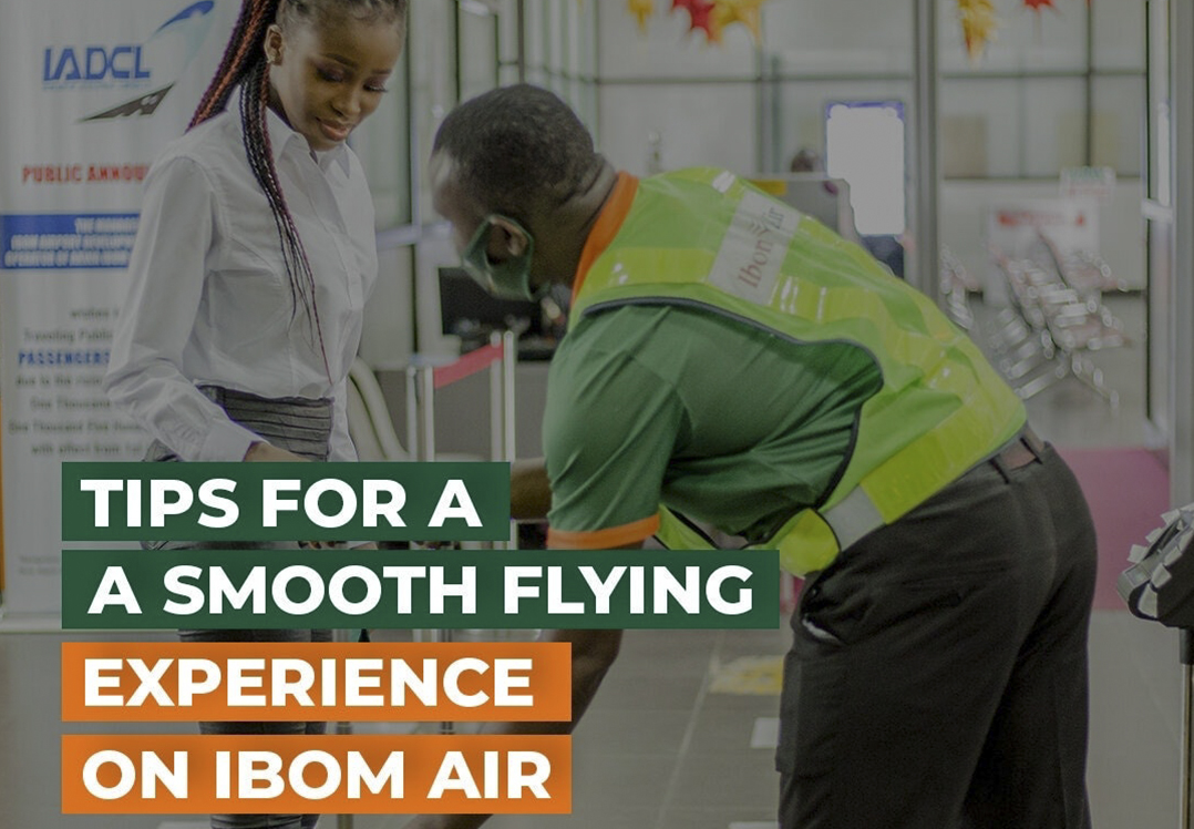 Tips For A Smooth Flying Experience On Ibom Air
